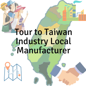 Tour to Taiwan Industry Local Manufacturer_business travel_upsidedown
